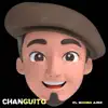Changuito - El Mismo Aire - Single
